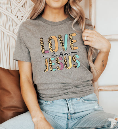 Love Like Jesus Tee