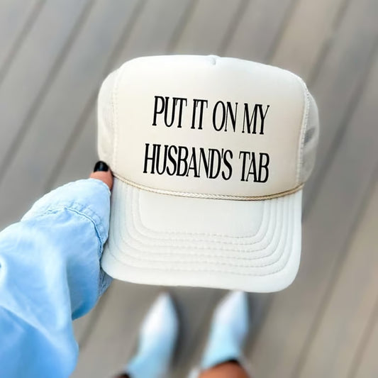Put It On My Husband's Tab Trucker Hat